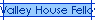 Valley House Fellowship
